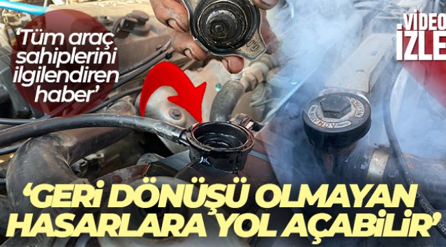 Araçlarda dikkatsizce kullanılan antifirize dikkat