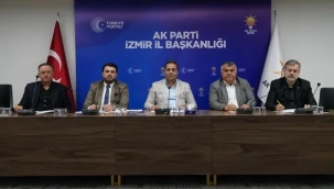 AK Parti İzmir İl Başkanlığı’nda Mali ve İdari İşler Başkanları Toplantısı Gerçekleştirildi