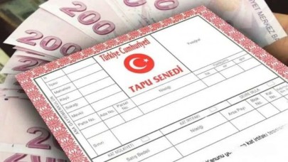 Tapu sahipleri dikkat: Ödeme yapmayanlar faiz ödeyecek!