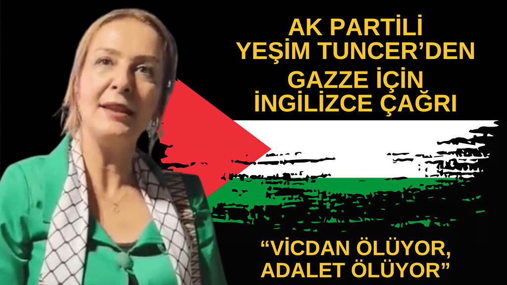 Yeşim Tuncer’den Dünyaya Gazze İçin İngilizce Çağrı: “Vicdan Ölüyor, Adalet Ölüyor”