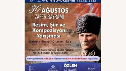 Aydın'da ‘Zafer Bayramı’ temalı yarışma