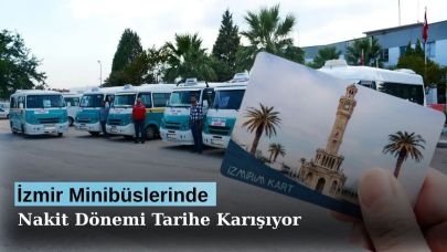 İzmir Minibüslerinde Nakit Dönemi Tarihe Karışıyor
