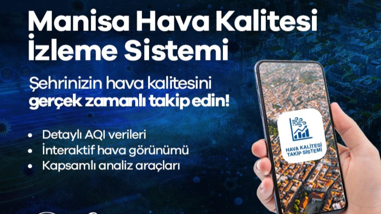 Manisa&#039;nın Nefesi Artık Akıllı Sistemle Anlık İzleniyor!