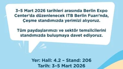 Çeşme, ITB Berlin 2026’da dünyaya tanıtılacak