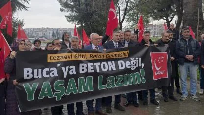 Cezaevi gitti, beton gelmesin! Buca’ya beton değil, yaşam lazım!