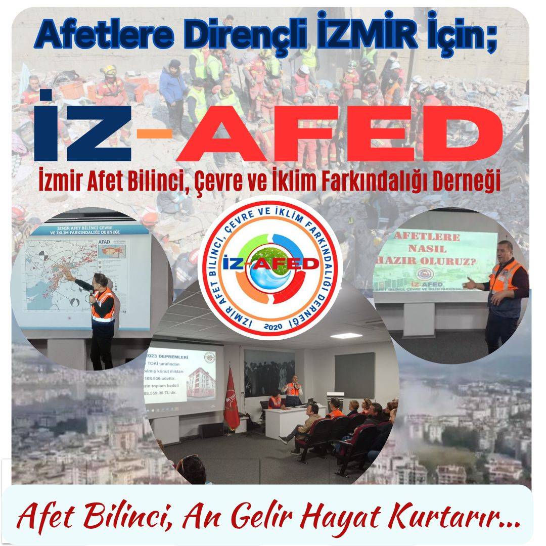 İZ-AFED İzmir Afet Bilinci Çevre ve İklim Farkındalığı Derneği Başkanı Servet Ertaş’tan Davet